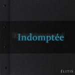 Indomptee